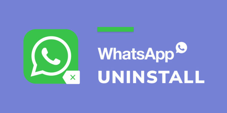 A Step-by-Step Guide to Downloading and Uninstalling WhatsApp